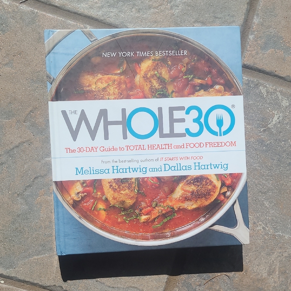 Whole 30 Cookbook Hardcover Recipe Book